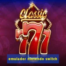 emulador nintendo switch